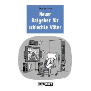 Neuer Ratgeber für schlechte Väter