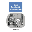 Neuer Ratgeber für schlechte Väter