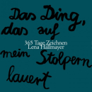 Das Ding, das auf mein Stolpern lauert