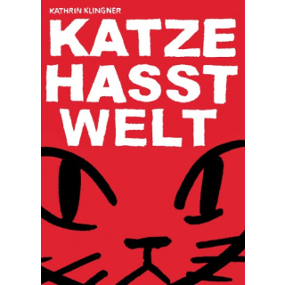 Katze hasst Welt Neuauflage