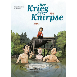 Der Krieg der Knirpse 2 - Hans