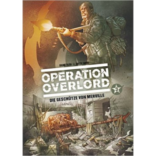Operation Overlord 3 - Die Geschütze von Merville