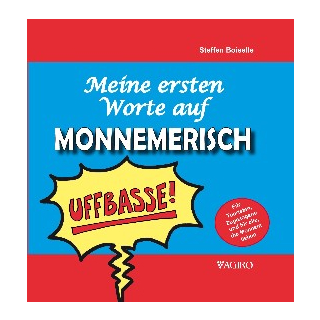 Meine ersten Worte auf Monnemerisch