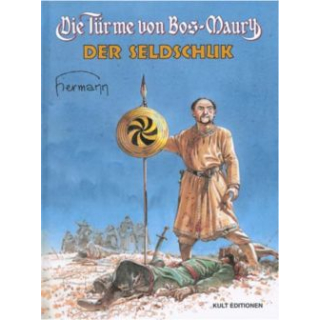 Die Türme von Bos Maury 8 - Der Seldshuk