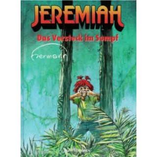 Jeremiah 22 - Das Versteck im Sumpf
