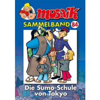 Mosaik Sammelband 84 - Die Sumo-Schule von Tokyo