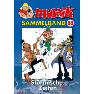 Mosaik Sammelband 88 - Stürmische Zeiten