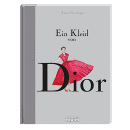 Ein Kleid von Dior