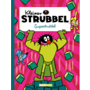 Kleiner Strubbel - Superstrubbel