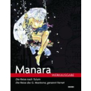 Manara Werkausgabe 1 - Die Reise nach Tulum u.a.