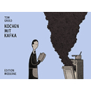 Kochen mit Kafka