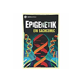 Epigenetik - Ein Sachcomic