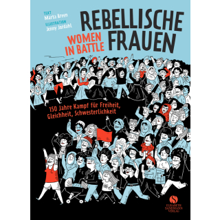 Rebellische Frauen - Women in Battle
