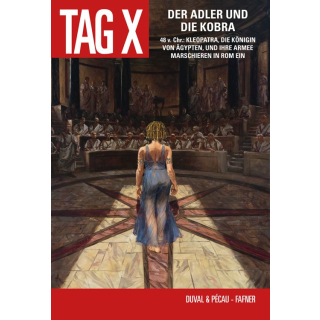 Tag X 6 - Der Adler und die Kobra