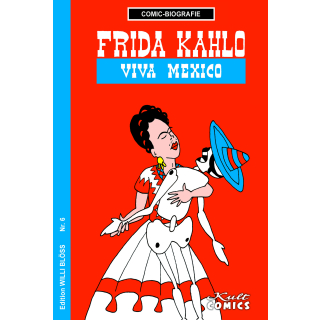 Frida Kahlo - Viva Mexico HC