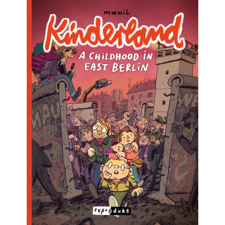 Kinderland - A Childhood in East Berlin