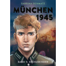 München 1945 Band 5 - Kriegskinder
