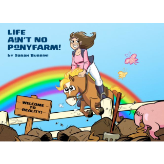 Life ain`t no ponyfarm englisch