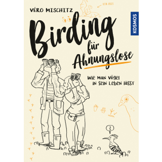 Birding für Ahnungslose