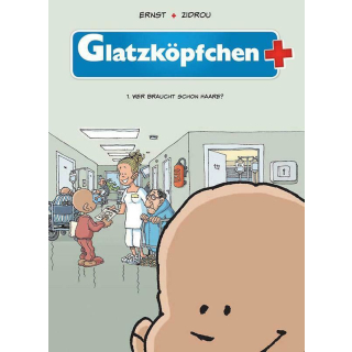 Glatzköpfchen Band 1 - Wer braucht schon Haare?