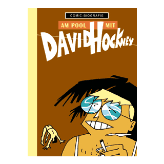 Comic Biographie 21 - Am Pool mit David Hockney