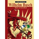 Comic Biographie 27 - Wilhelm Busch lässt es krachen