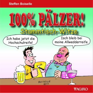 100% PÄLZER! Stammtisch-Witze + 1 CD