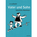 Vater und Sohn. Sämtliche Abenteuer