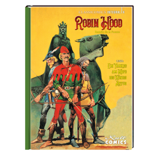 Classicomics 4: Robin Hood & Ein Yankee am Hof des Königs Artus