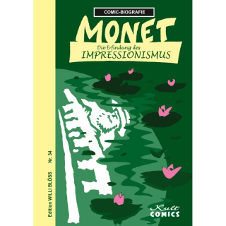 Comicbiographie Monet - Die Erfindung des Impressionismus