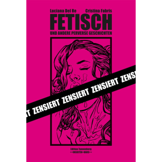 FETISCH und andere perverse Geschichten