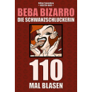 BEBA BIZARRO – Die Schwanzschluckerin – Band...