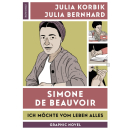 Simone de Beauvoir - Ich möchte vom Leben alles