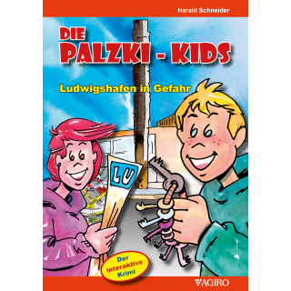 Die Palzki-Kids - Ludwigshafen in Gefahr