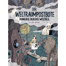 Der Weltraumpostbote - Hungrig durchs Weltall