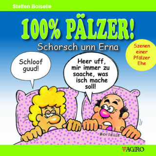 100% Pälzer! Schorsch unn Erna