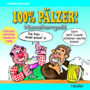 100 % Pälzer! Himmelherrgodd