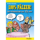 100%Pälzer! Des Allabesche aus 15 Johr