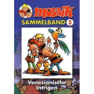 Mosaik Sammelband 5 - Venezianische Intrigen