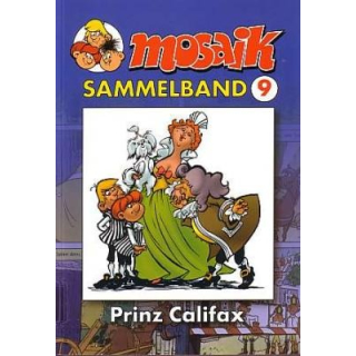 Mosaik Sammelband 9 - Prinz Califax