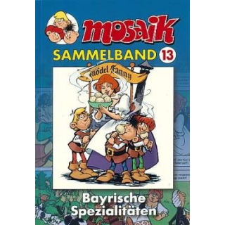 Mosaik Sammelband 13 - Bayrische Spezialitäten