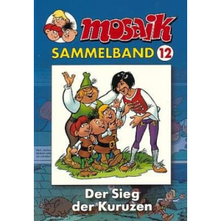 Mosaik Sammelband 12 - Der Sieg der Kuruzen