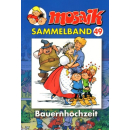 Mosaik Sammelband 49 - Bauernhochzeit