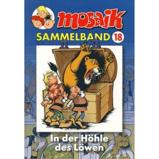 Mosaik Sammelband 18 - In der Höhle des Löwen