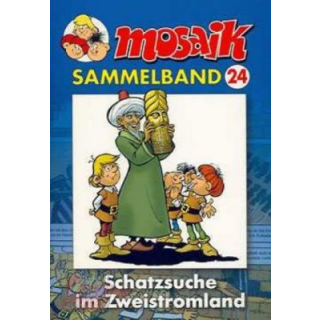 Mosaik Sammelband 24 - Schatzsuche im Zweistromland