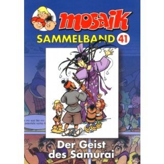 Mosaik Sammelband 41 - Der Geist des Samurai