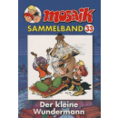 Mosaik Sammelband 33 - Der kleine Wundermann