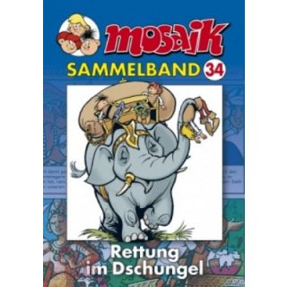 Mosaik Sammelband 34 - Rettung im Dschungel