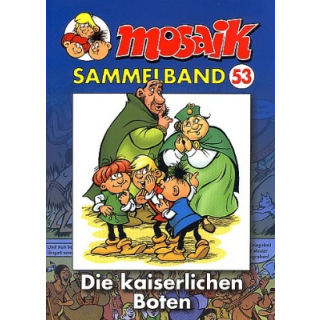 Mosaik Sammelband 53 - Die kaiserlichen Boten