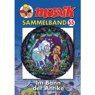 Mosaik Sammelband 55 - Im Bann der Antike